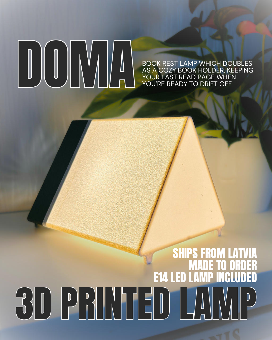 „DOMA“ – 3D šviestuvas / atrama knygai